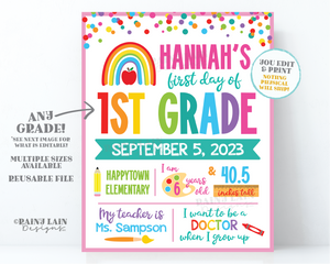 Editable 1st Day of School Sign Template Back to School Preschool Kindergarten 2nd 3rd 4th 5th ANY grade Rainbow Confetti White Background