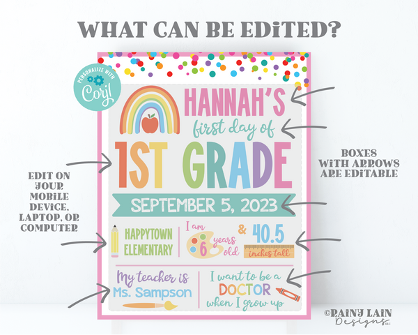 Editable 1st Day of School Sign Template Back to School Preschool Kindergarten 2nd 3rd 4th 5th ANY grade Rainbow Confetti White Background