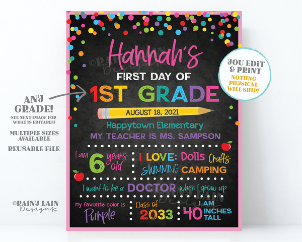 1st Day of School Sign Template Editable Back to School Picture Photo Prop Board Chalk First 2nd 3rd 4th Preschool Kindergarten ANY Grade