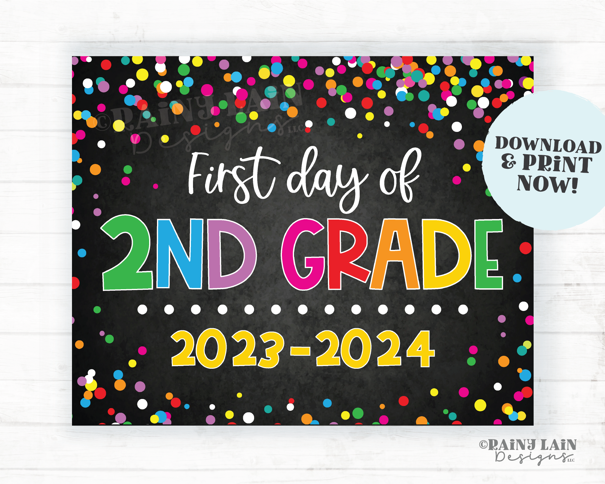 1st day of 2nd grade sign First day of second grade First day of School Back to School Chalkboard Printable 1st Day of School Confetti 2022
