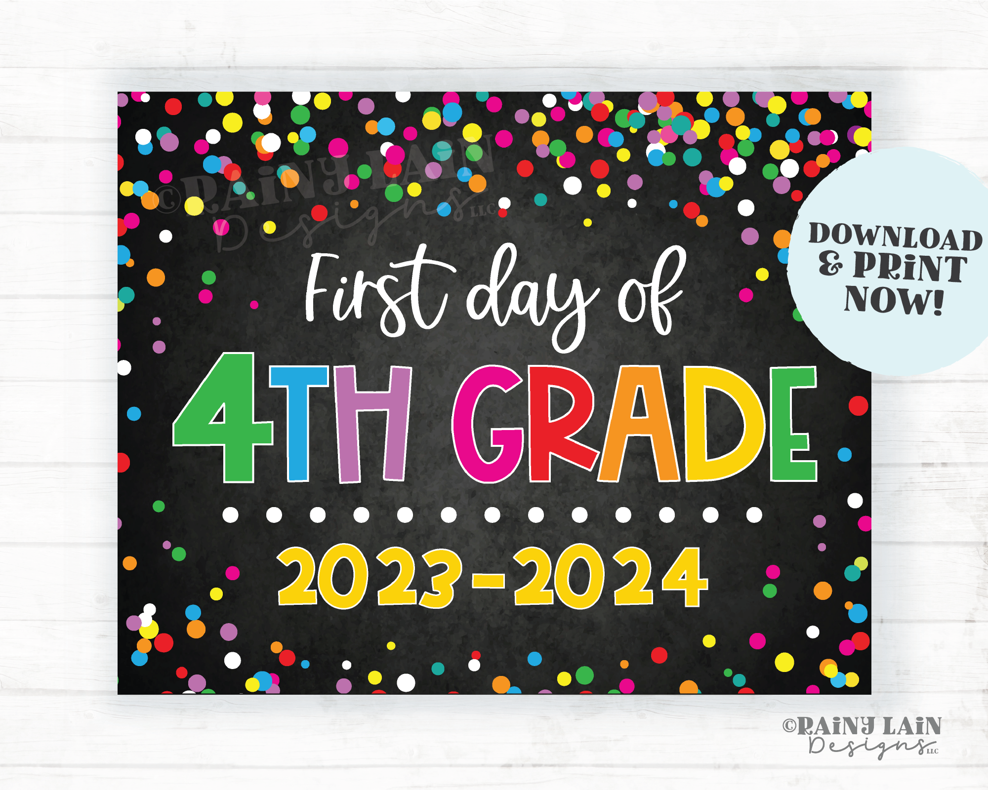 1st day of 4th grade sign First day of fourth grade First day of School Back to School Chalkboard Printable 1st Day of School Confetti 2022