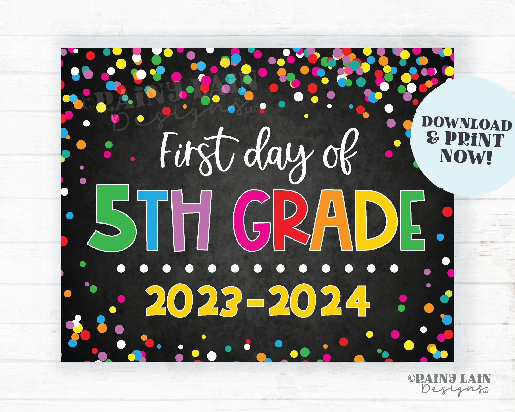 1st day of 5th grade sign First day of fifth grade First day of School Back to School Chalkboard Printable 1st Day of School Confetti 2023