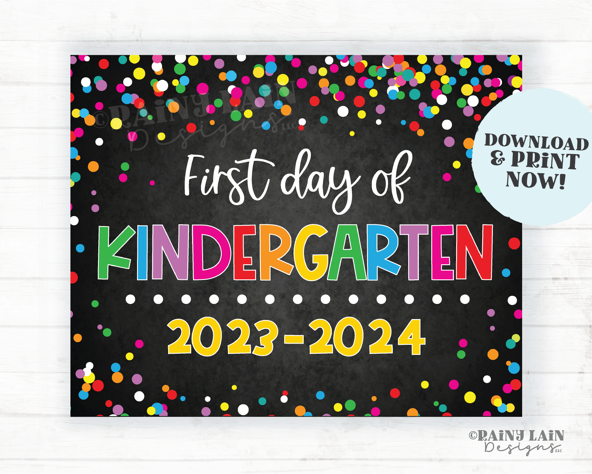 1st day of Kindergarten sign First day of Kinder First day of School Back to School Chalkboard Printable 1st Day of School Confetti 2023