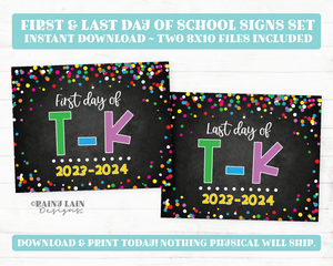 First Day and Last Day of TK School Sign Set 1st Day T-K Transitional Kindergarten Printable School Picture Board Back to School Chalkboard