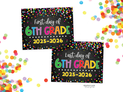 First Day of 6th grade Sign Last Day of School Sign Set 1st Day of Sixth Grade Printable School Picture Board Back to School Chalkboard