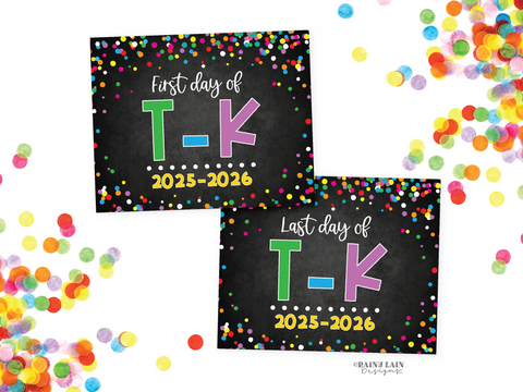 First Day of T-K School Sign Set, Last Day, Downloadable Back to School Sign, 1st Day of Homeschool, Photo Frame, Picture Sign