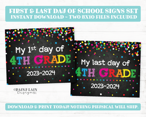 First and Last Day of 4th Grade Sign Set Fourth Grade Back to School Chalkboard Printable First Day of School 1st Day Last Day Confetti