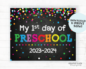 First Day of Preschool Sign Pre-School Back to School Chalkboard Printable First Day of School,1st Day of School Sign Rainbow Confetti