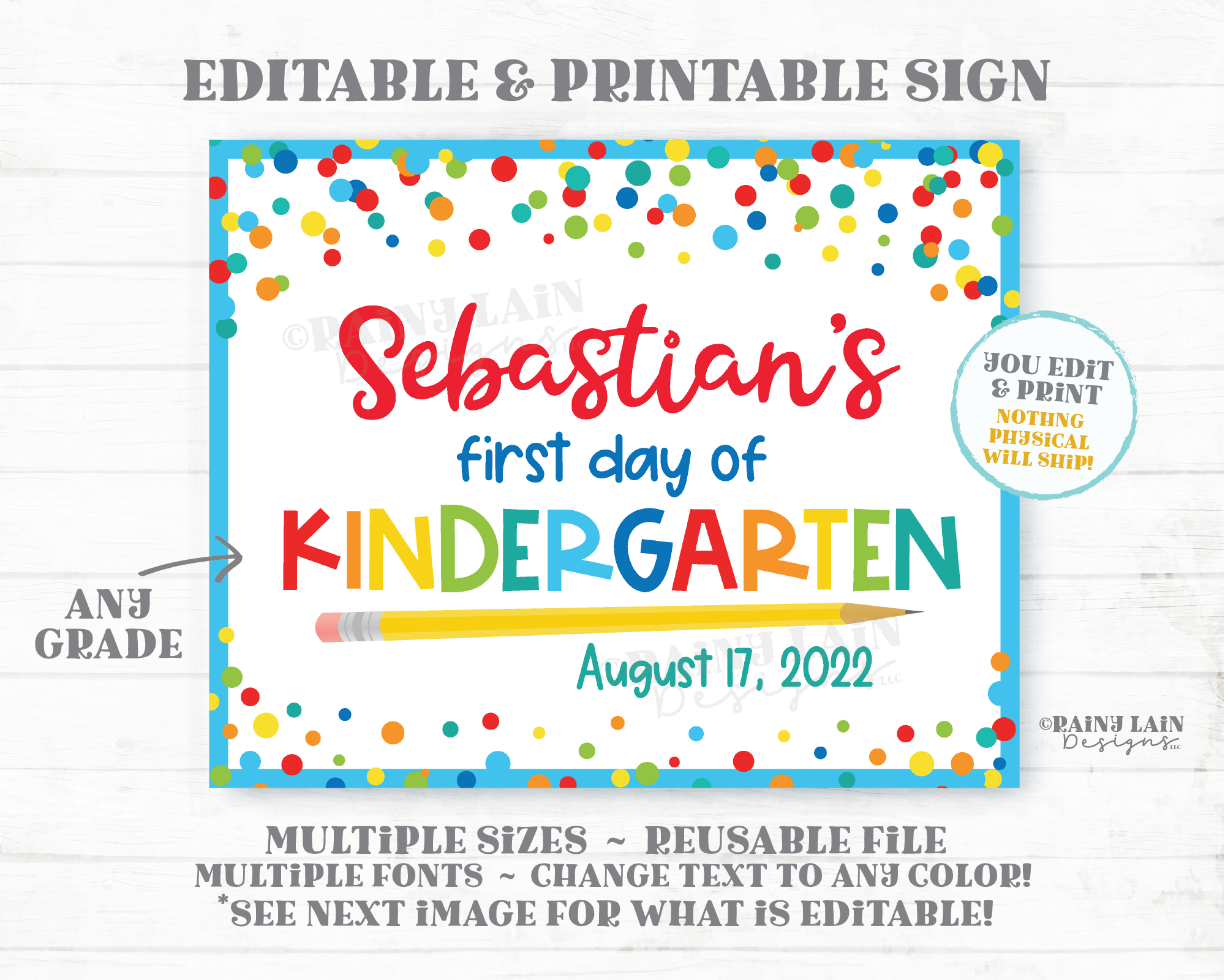 Editable First and Last Day of School Sign Template 1st Back to School Blue Any Grade Photo Prop Kindergarten Preschool Pre-K 2nd 3rd 4th