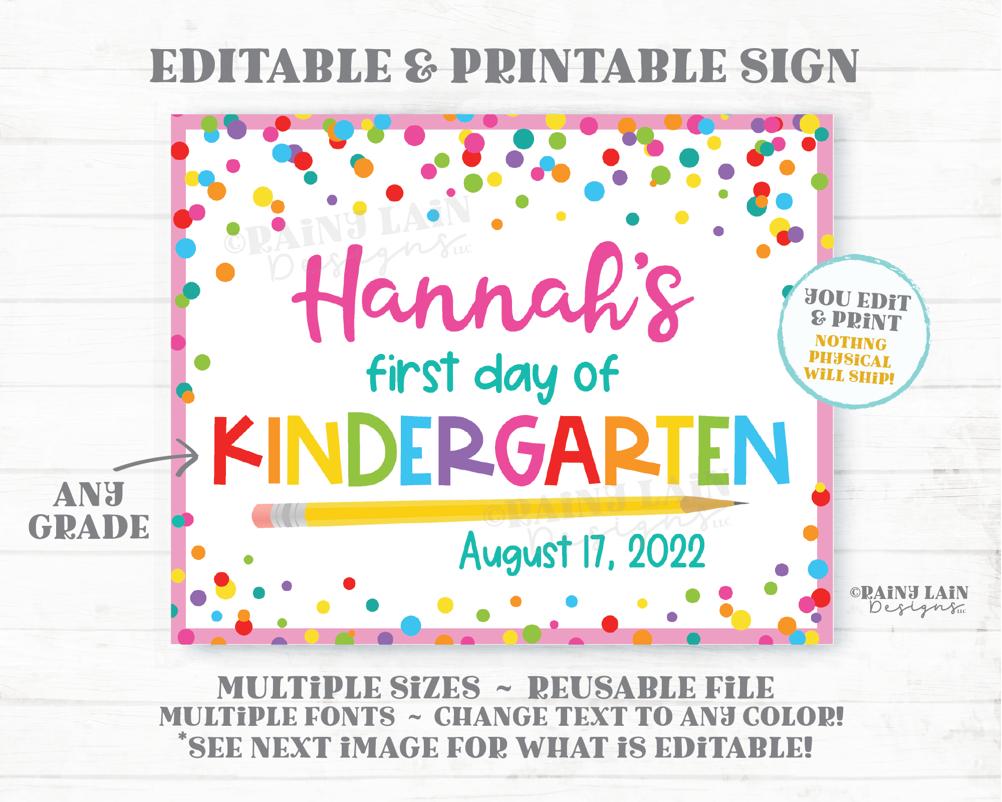 Editable First Day of School Sign Template 1st day Last Day Back to School Any Grade Photo Prop Kindergarten Preschool Pre-K 2nd 3rd 4th 5th