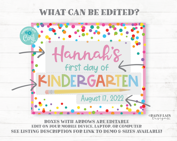 Editable First Day of School Sign Template 1st day Last Day Back to School Any Grade Photo Prop Kindergarten Preschool Pre-K 2nd 3rd 4th 5th