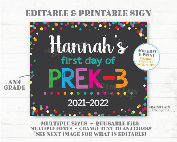 Colorful 1st Day of School Printable Chalkboard Editable First Day Sign Template PreK-3 Pre-K 2nd 3rd 7th Grade Any Back to School Confetti
