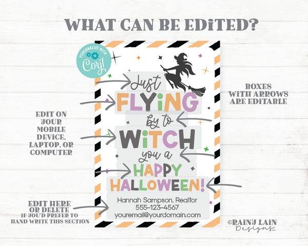 Just Flying By to Witch You a Happy Halloween Tag, Editable Pop By Tag, Client Gift Tag, Marketing, Teacher Appreciation, School PTO PTA