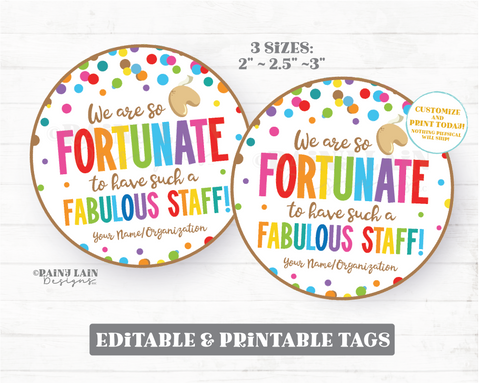 Fortune Cookie Tag Editable We are fortunate to have staff like you, Printable Appreciation Chinese Food Teacher thank you lunch school pto