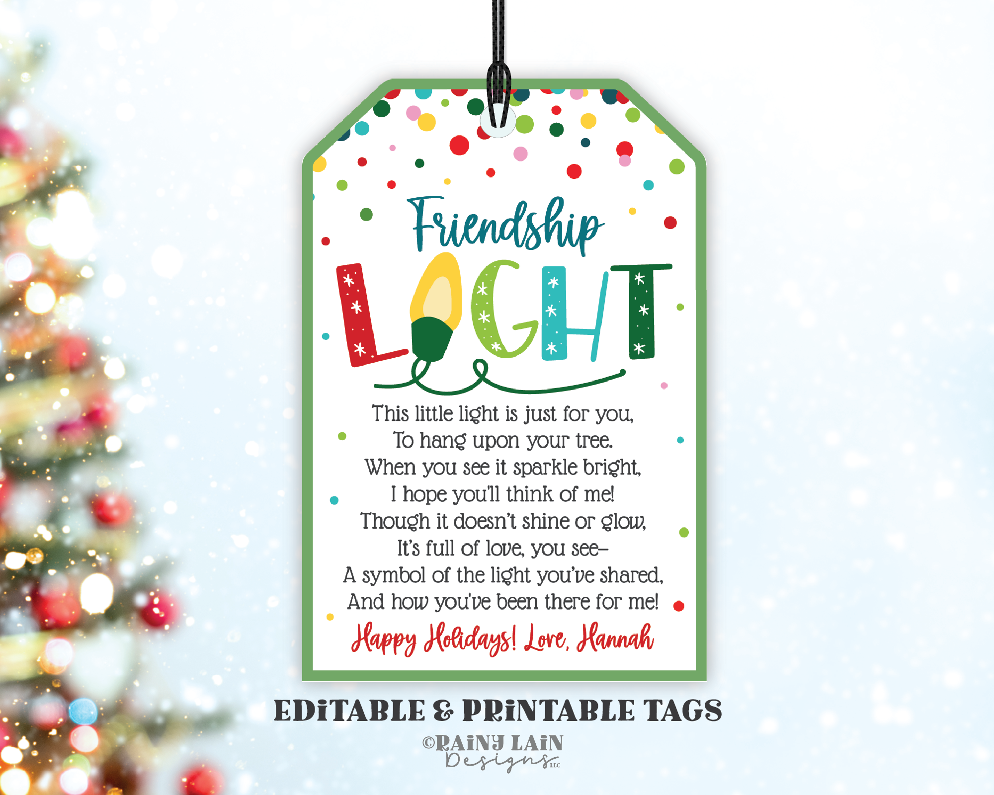 Editable Friendship Light Gift Tag, Christmas Ornament, Printable Light of Friendship, DIY Ornament Gift Tag, Friend Gift