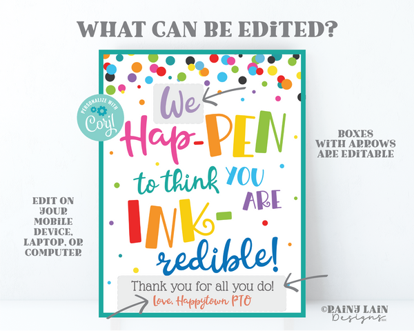 Hap-PEN INK-redible Sign Ink Pen Printable Appreciation Gift Editable Co-Worker Staff Employee Company Teacher PTO School Principal