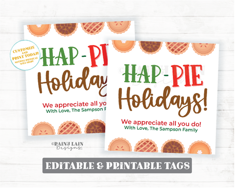 Hap-PIE Holidays Tag Christmas Pie Label Realtor Thank You Gift Appreciation Staff Teacher PTO Employee Square Neighbor Hostess Square