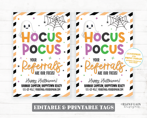 Hocus Pocus Your Referrals are Our Focus Editable Halloween Gift Tags, Happy Halloween Pop By Tag, Client Gift, Marketing, Printable Digital