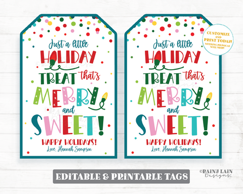 Holiday Treat That's Merry and Sweet Tag Christmas Gift Staff Homemade Teacher Favor Neighbor Santa Exchange Co-Worker PTO Editable