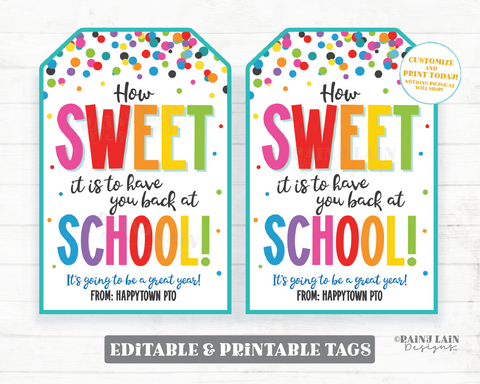 How Sweet it is to have you back at School Tag, Student from Teacher Welcome Back Gift, PTO, Back to School Editable, Classroom First Day
