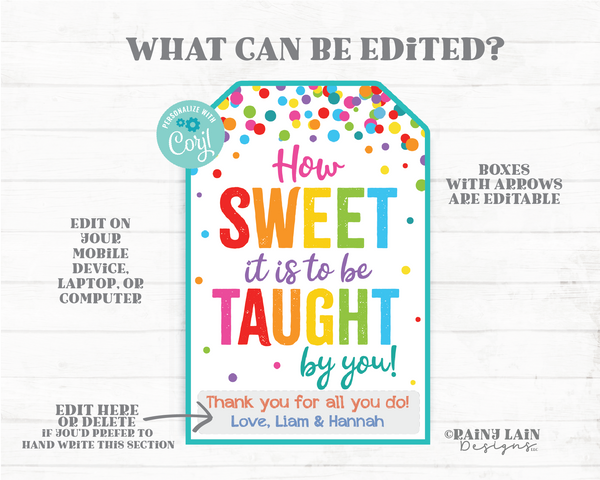 How sweet it is to be taught by you tag Teacher Appreciation Gift Tag Homemade Sweets Treats School PTO Thank you tag Printable Editable