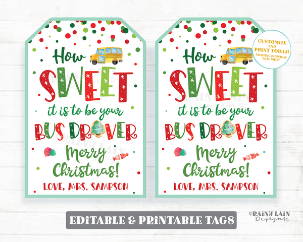 How sweet it is to be your Bus Driver tag To Student Christmas Gift Tag Transportation Holiday School Printable Editable
