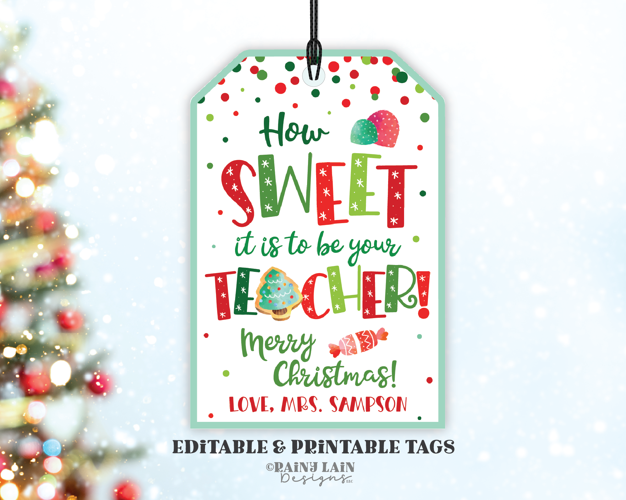 howsweetitistobeyourteacher christmas green image how sweet it is to be your teacher tag from teacher to student