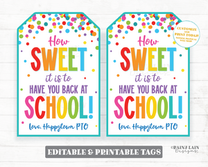 How Sweet it is to have you Back at School Tag, Treats, Sweets, Student Gift Teacher First Day 1st Staff Appreciation PTO PTA Welcome