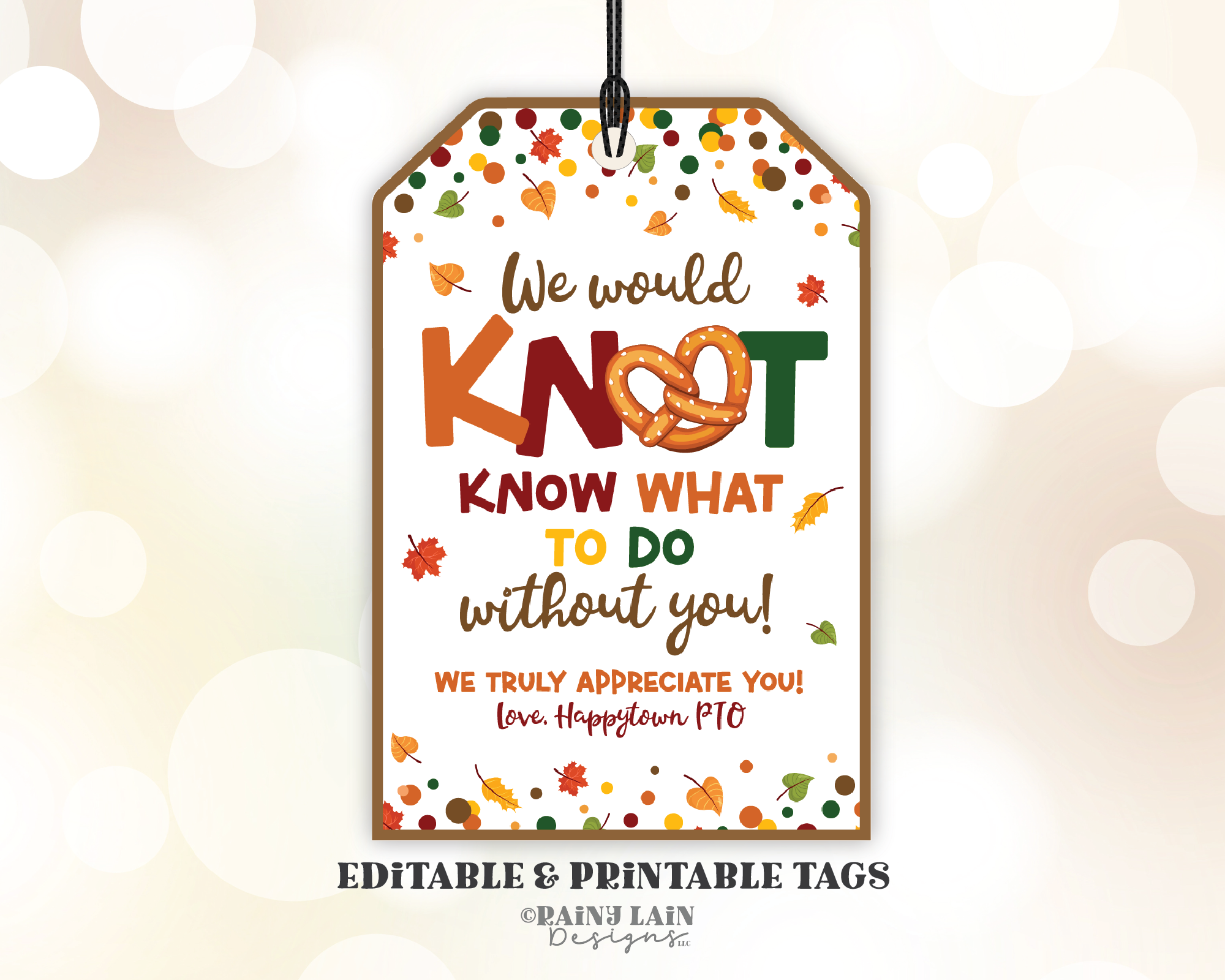 Thanksgiving Pretzel Gift Tag Template, Editable Fall Knot Know, Teacher Appreciation Staff Nurse Thank You, School PTO PTA