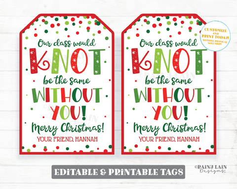 Christmas Knot be the same without you Tag Friendship Bracelet Pretzel Hair Tie Scrunchie Preschool Classroom Teacher Co-worker Holiday Gift