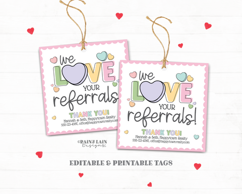 We Love Your Referrals Tag, Valentines Marketing Gift Tag, Customer Valentine, Healthcare, Real Estate, Candy Heart Valentine, Home Health