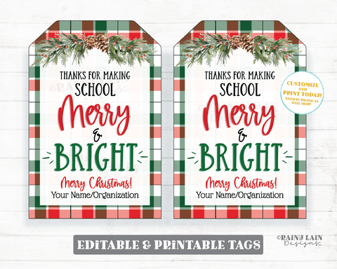 Thanks for making school Merry and Bright Tag Holiday Gift Tag Appreciation Christmas Treat Sweet Staff Teacher Principal PTO Exchange Plaid