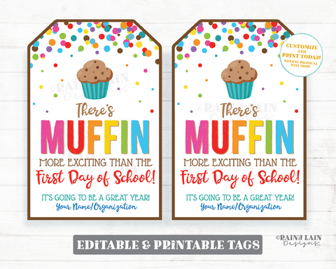 Muffin More Exciting than the First Day of School Tag, Going to be a great year, Back to School Gift Teacher Student Staff Appreciation PTO