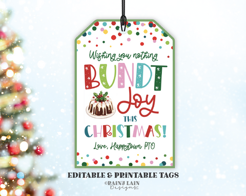 Editable Christmas Bundt Cake Tag, Nothing Bundt Joy, Holiday Appreciation, Favor, Thank You, Bundt-ch, Teacher Staff Printable