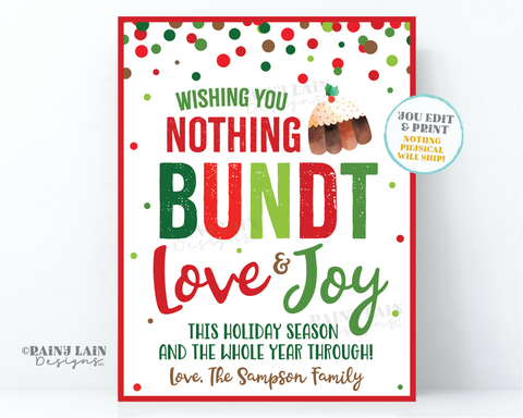 Bundt Cake Sign Christmas Nothing Bundt Joy and Love Holiday Gift Appreciation Favor Homemade Employee Staff Room Teacher Lounge Thank you