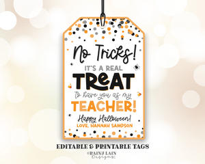 No Tricks Halloween Tag, Treat having you as my teacher, Trick or Treat, Editable Corjl Template, Printable Gift, Staff Appreciation