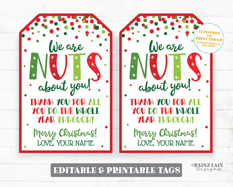 We are Nuts about you Christmas Tag Holiday Nutcracker Gift Teacher Staff Employee Snack Mix Friend Co-Worker PTO