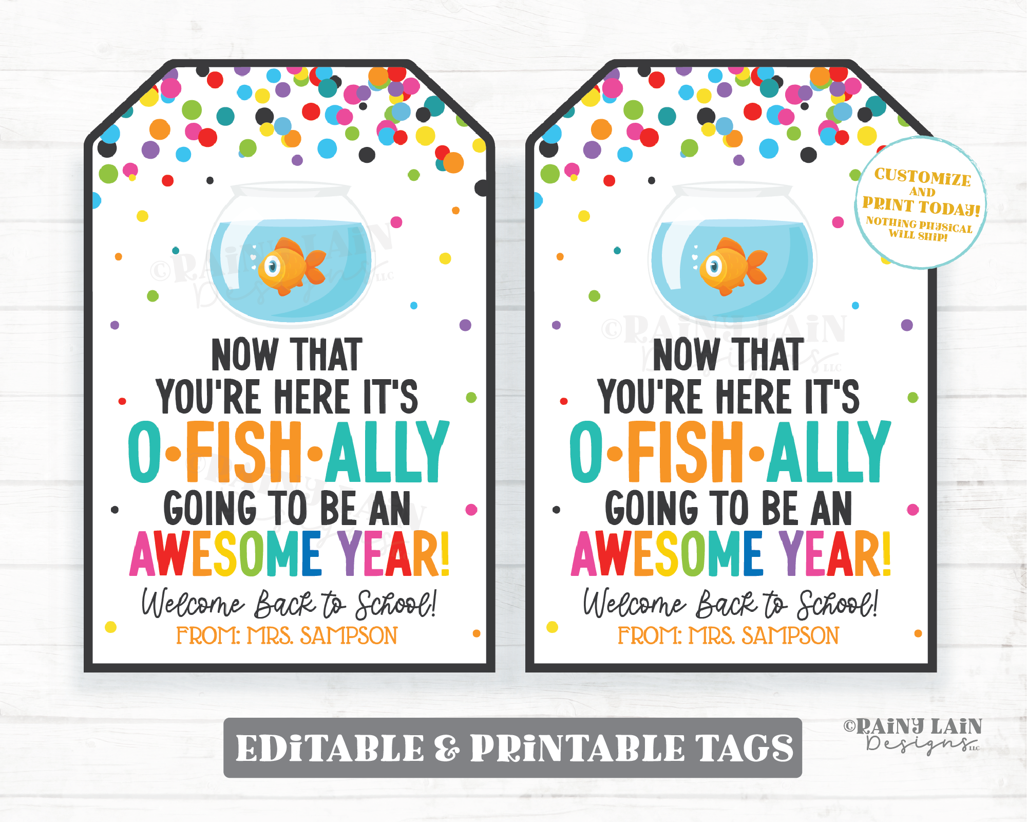 Back to School Goldfish Gift Tag Editable, O Fish Ally Awesome, 1st Day of School, First Day, To Student from Teacher, Confetti, PTO PTA