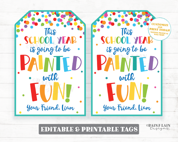Painted with Fun Tag Back to School First Day 1st Painting Palette Art Paint Brush Gift Preschool Classroom Student From Teacher Printable
