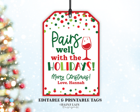 Editable Christmas Wine Gift Tag Template, Pairs Well With The Holidays, Alcohol, Mix, Spirits, Neighbor, Friend, Co-Worker, Staff, Teacher