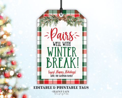 Pairs Well With Winter Break Wine Gift Tag, Editable Christmas Template, School PTO, Staff, Teacher, Administrator, Counselor, Psychologist