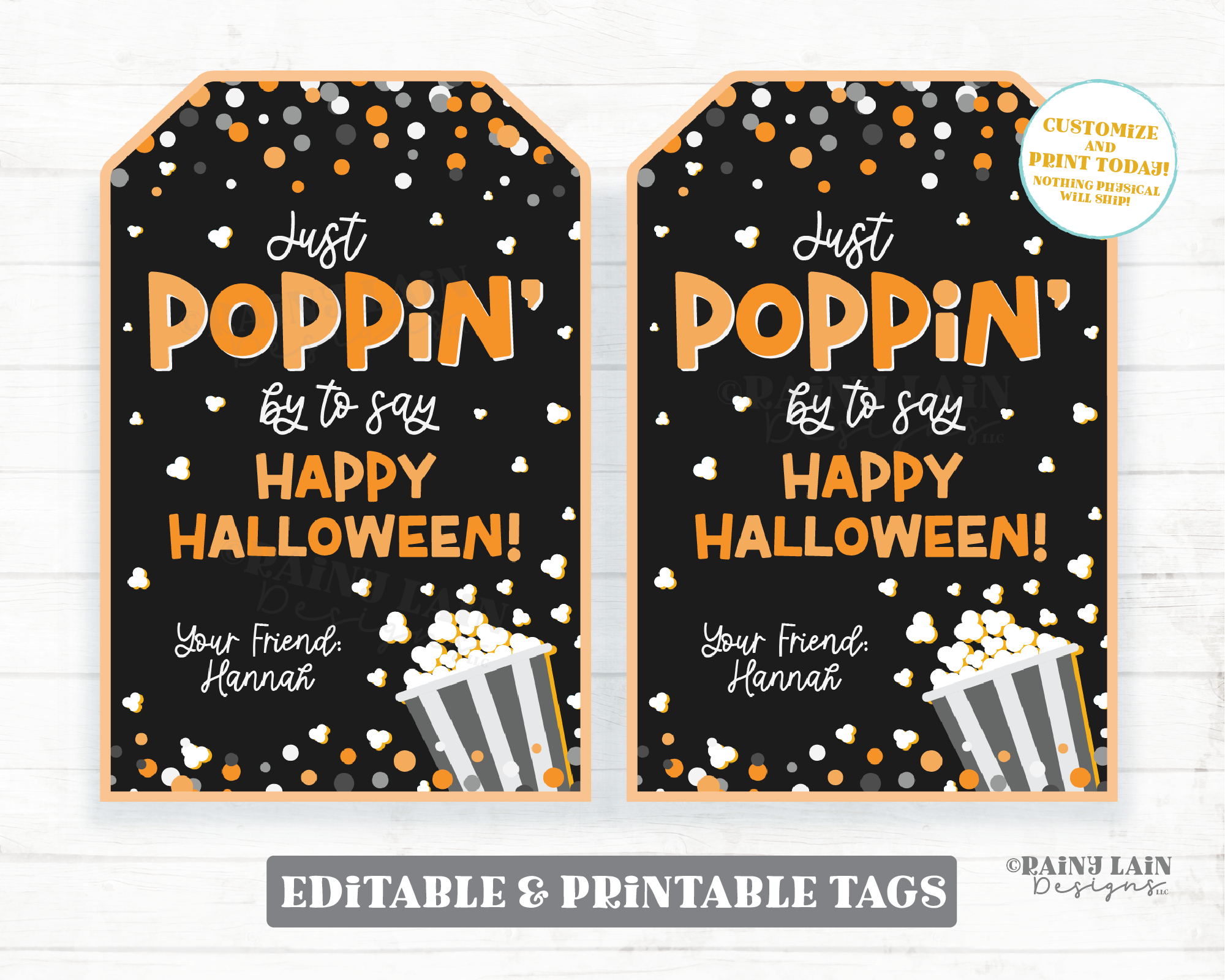 Halloween Popcorn Gift Tag, Editable Appreciation Pop By To Say Happy – Rainy Lain Designs LLC for Editable Popcorn Free Printable Popcorn Appreciation Printable
