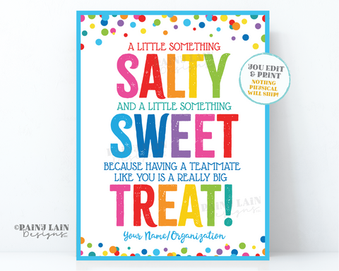 Salty Sweet Treat Sign, Something Salty and Sweet Teacher Like you is a Treat, Appreciation, Teammate Employee Staff Room, Lounge PTO School