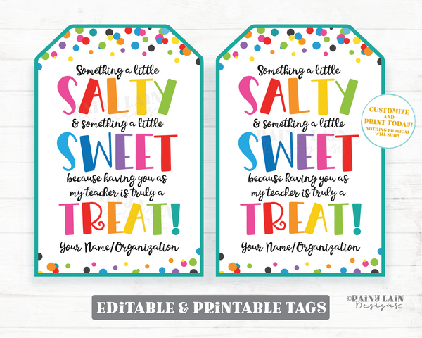 Salty Sweet Treat Tag, Teacher Appreciation, Something Salty and Sweet, Teacher Like you is a Treat Gift Employee Staff PTO School Team