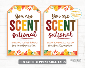 You are Scent-sational Tag Fall Autumn Thanksgiving Gift Staff Appreciation Teacher Thank you Potpourri Candle Handmade Bath Essential Oil