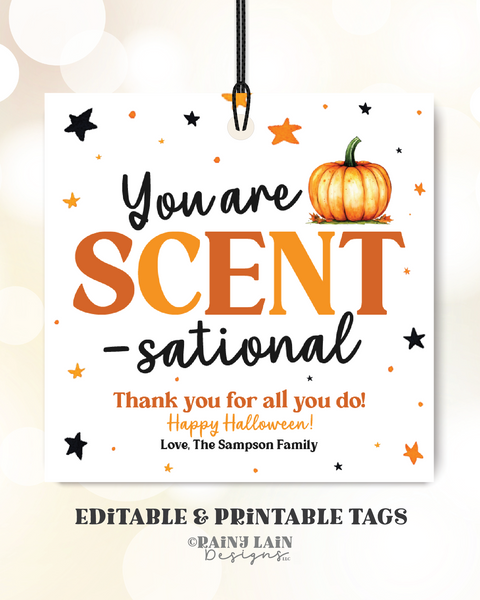 You are Scent-sational Halloween Gift Tag, Candle, Scentsational, Pumpkin Teacher Appreciation, PTO PTA, Digital Download