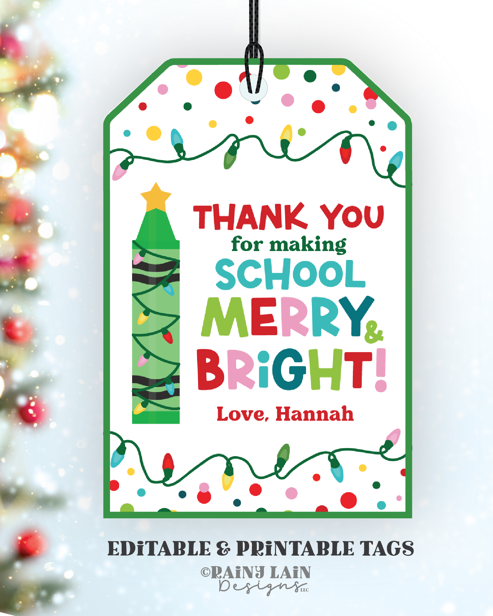 thank-you-for-making-school-merry-bright-tag-editable-christmas-tea-rainy-lain-designs-llc
