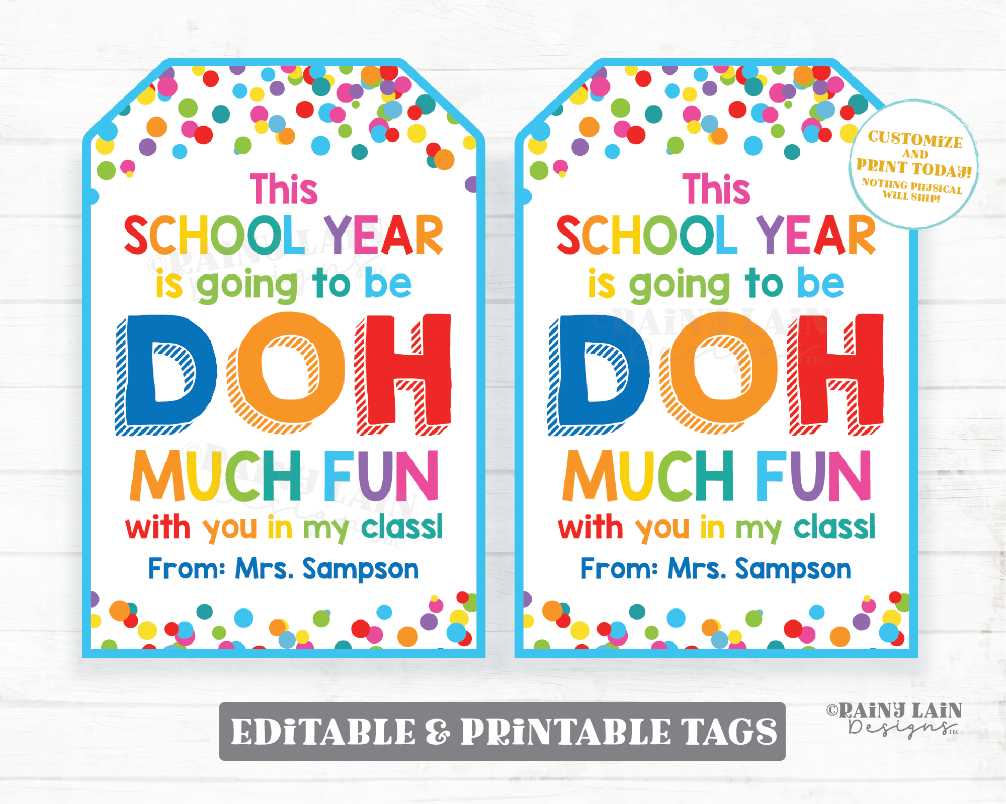 School Year Doh much fun Tag Play dough Playdough Editable First Day of School 1st Back to School Gift Doh Student From Teacher