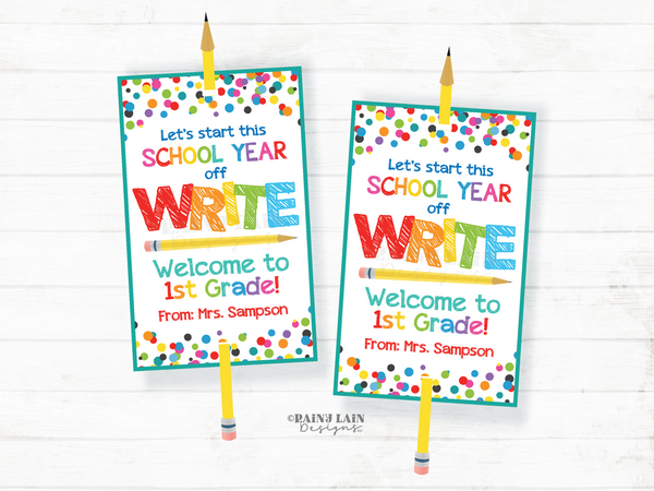 Let's Start this School Year off WRITE Tag, Welcome Back to School, Back to School Gift Tags Pencils for Teacher from PTO or to Student