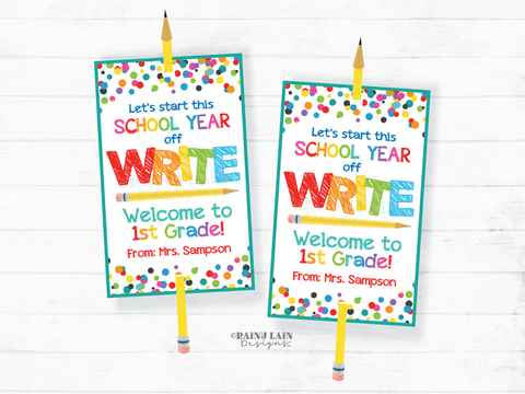 Let's Start this School Year off WRITE Tag, Welcome Back to School, Back to School Gift Tags Pencils for Teacher from PTO or to Student